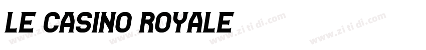 Le Casino Royale字体转换
